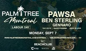 Palm Tree Montreal - PAWSA à Beachclub