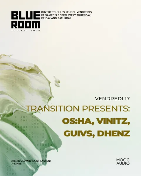 Blue Room Invites Transition: OS: HA, Vinitz, Guivs & Dhenz à Blue Room