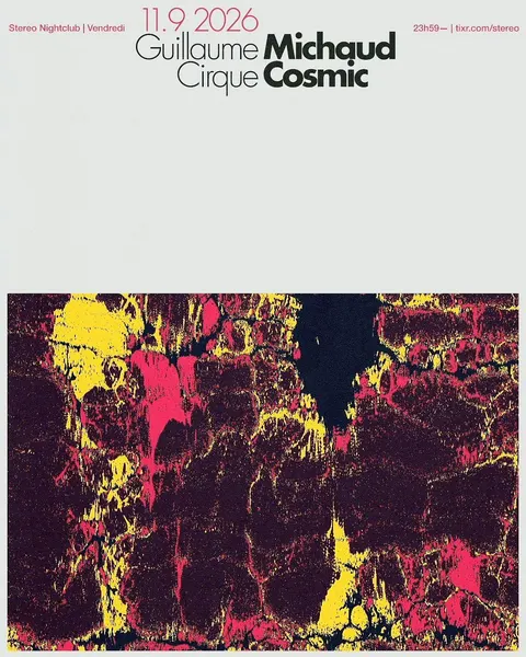 Guillaume Michaud | Cirque Cosmic à Stereo