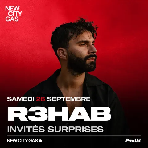 R3HAB, Invités Surprises à New City Gas