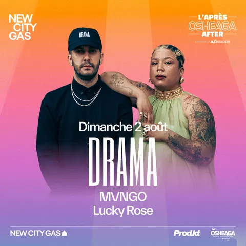 Drama (dj set), MVNGO, Lucky Rose à New City Gas